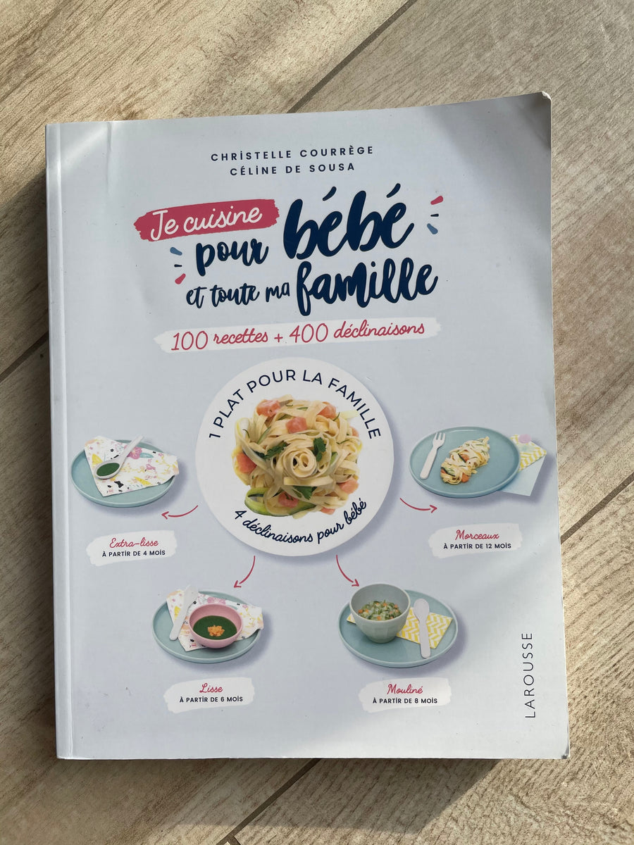 Livre Je cuisine pour bébé et toute la famille