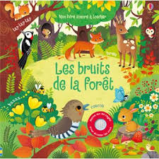 Liste bébé Marra / Les bruits de la forêt - Mon livre sonore à toucher